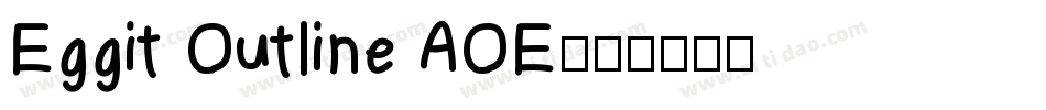 Eggit Outline AOE字体转换